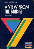 Arthur Miller: A view from the bridge : notes