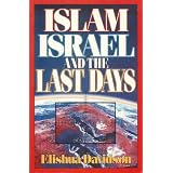 Islam, Israel, and the Last Days