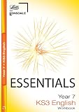 KS3 Essentials English Year 7 Workbook: Ages 11-12 (Key Stage Year 7 Essential Course Books)