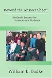 Beyond the Answer Sheet: Academic Success for International Students