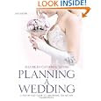 Planning a Wedding: A Step-by-Step Guide to Organising the Big Day'