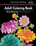 Adult Coloring Book: Stress Relieving Flower Patterns