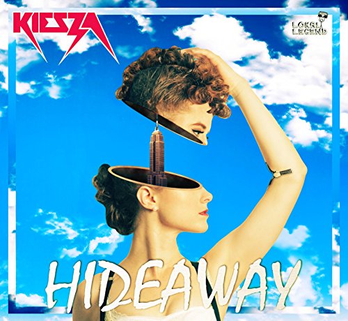 Kiesza - Hideaway (Bixel Boys Remix) Lyrics - Zortam Music