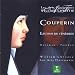 Couperin - Le�ons de T�n�bres / Daneman, Petibon, Les Arts Florissants, Christie