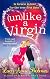 Unlike a Virgin