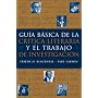 Guia b�sica de la critica literaria y el trabajo de investigacion