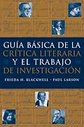 Guia básica de la critica literaria y el trabajo de investigacion
