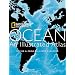 Ocean: An Illustrated Atlas