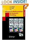 Advances in Multiresolution for Geometric Modelling (Mathematics and Visualization)