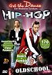 Get the Dance: Hip-Hop Oldschool [2 DVDs]