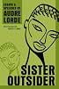Sister Outsider: Essays and Speeches (Crossing Press Feminist Series)