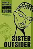 Sister Outsider: Essays and Speeches (Crossing Press Feminist Series)