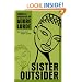 Sister Outsider: Essays and Speeches (Crossing Press Feminist Series)