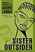 Sister Outsider: Essays and Speeches (Crossing Press Feminist Series)