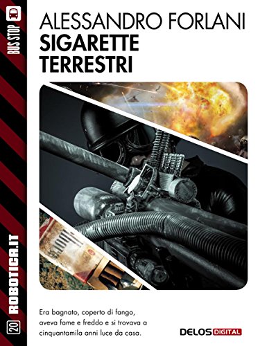 Sigarette terrestri (Robotica.it) (Italian Edition)