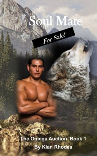 Soul Mate for Sale (The Omega Auction) (Volume 1)