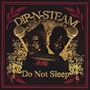 Do Not Sleep!