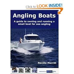 Angling Boats: A Guide to Owning and Running a Small Boat for Sea Angling