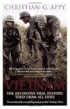 Vietnam: The Definitive Oral History, Told From All Sides