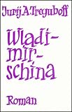 Details zu "Wladimirschina" Details zu "Wladimirschina"
