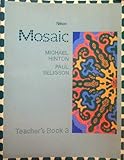 Mosaic. Teacher's book 3