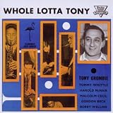 Whole Lotta Tony