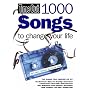 1000 Songs to Change Your Life (Time Out Guides)