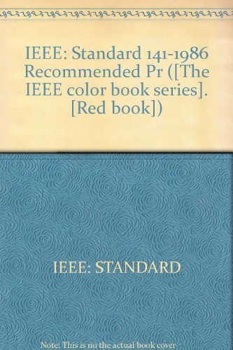 IEEE: Standard 141-1986 Recommended Pr