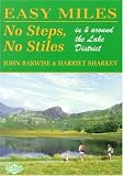 Easy Miles, No Steps, No Stiles: In and around the Lake District