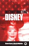 Deconstructing Disney