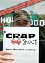 Crap Shoot - The Documentary