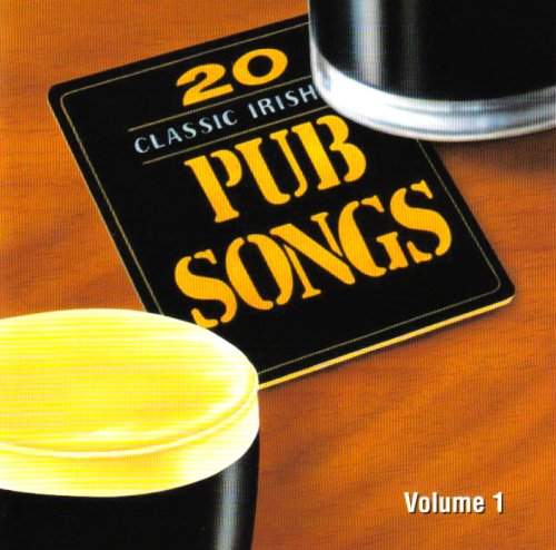20 CLASSIC IRISH PUB SONGS