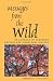 Messages from the Wild: An Almanac of Suburban Natural and Unnatural History