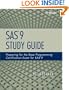 SAS 9 Study Guide: Preparing for the Base Programming Certification Exam for SAS 9