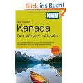 DuMont Reise-Handbuch Reisef�hrer Kanada, Der Westen & Alaska
