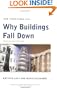 Why Buildings Fall Down: How Structures Fail