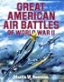 Great American Air Battles_of World War II