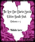 The Love Den Diaries Special Edition Bundle Pack Volumes 1-3