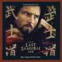 The Last Samurai: Original Motion Picture Score
