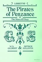 "The Pirates of Penzance": (Libretto)