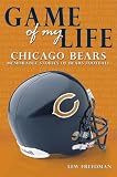 Game of My Life: Chicago Bears