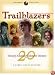 Trailblazers: Twenty Amazing Western Women (The Great American Women Series)