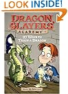 97 Ways to Train a Dragon #9 (Dragon Slayers' Academy)