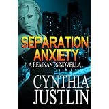 Separation Anxiety (A Remnants Novella)
