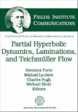 Partially Hyperbolic Dynamics, Laminations, and Teichmuller Flow (Fields Institute Communications)