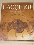 LACQUER - An International History and Collectors Guide