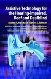 Assistive Technology for the Hearing-impaired, Deaf and Deafblind