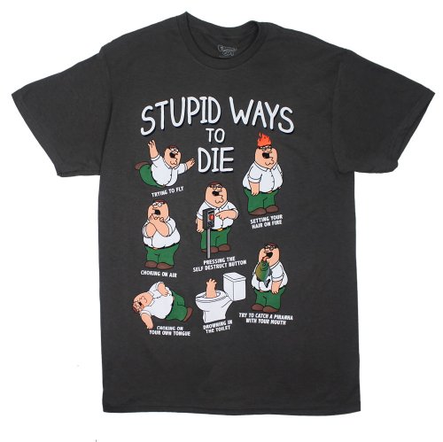 Stupid Ways To Die - Family Guy T-shirt