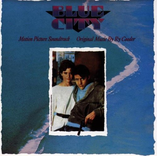 Blue City Ry Cooder
