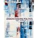 Understanding Politics: Ideas, Institutions, and Issues